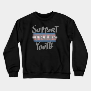 Support Trans Youth Crewneck Sweatshirt